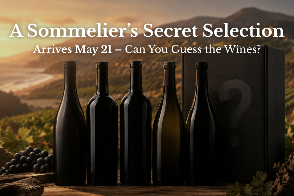 WTSO-Wines-Til-Sold-Out-Online-Wine-Shop-Blog-A-Sommeliers-Secret-Selection-Arrives-May21
