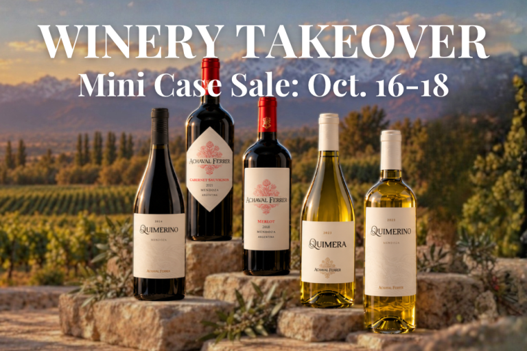 WTSO-Wines-Til-Sold-Out-Online-Wine-Shop-Blog-Achaval-Ferrer-Mendoza-MiniCaseSale-12for120