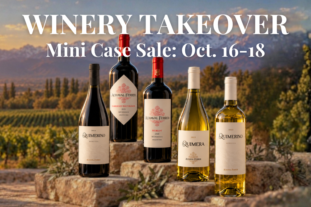 WTSO-Wines-Til-Sold-Out-Online-Wine-Shop-Blog-Achaval-Ferrer-Mendoza-MiniCaseSale-12for120